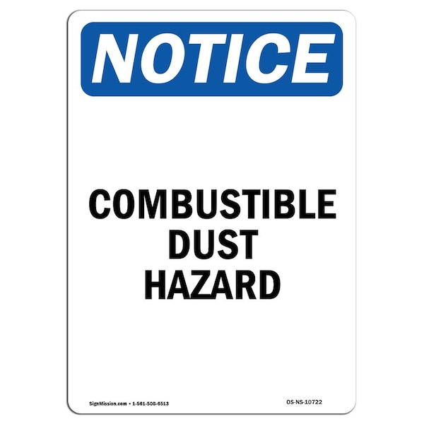Safety Sign, OSHA Notice, 5" Height, Combustible Dust Hazard Sign, Portrait, 10PK